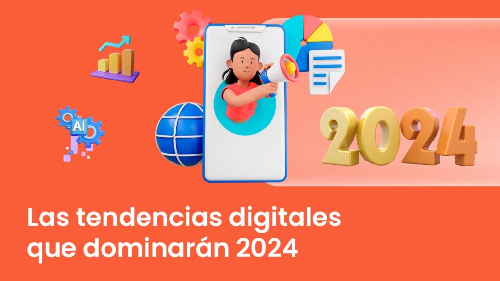 tendencias digitales 2024